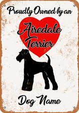 METAL SIGN - CUSTOM DOG NAME - Airedale Terrier - Vintage Look