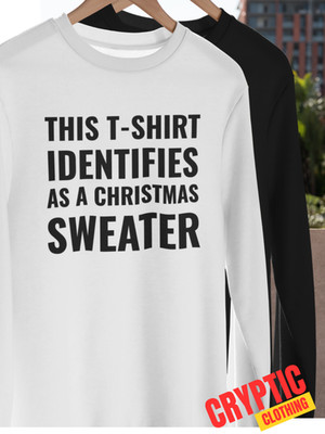 This T-Shirt Identifies As A Christmas Sweater Ugly Holiday Grinch Christmas Pun