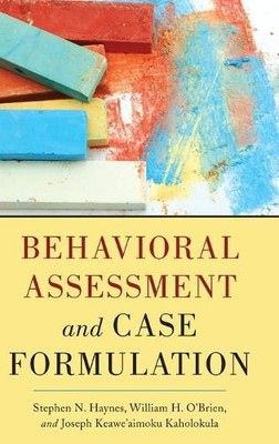 Behavioral Assessment and Case Formulation - 9781118018644