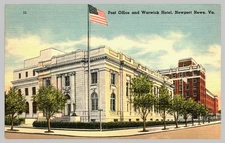 Post Office And Warwick Hotel Newport News Virginia c1940 Linen Vintage Postcard