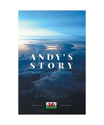 Andy's Story - Too Much for a Lifetime, R. a. Lang
