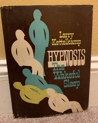 1975 HYPNOSIS THE WAKEFUL SLEEP VINTAGE HYPNOTISM HUMAN MIND HYPNOTIC BOOK