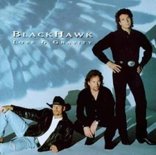 Love & Gravity - Audio CD By Blackhawk - VERY GOOD