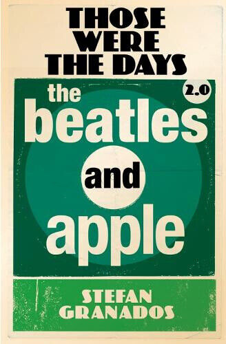 Thumbnail - Those Were The Days 2.0: The Beatles And Applevolume 2 By Stefan