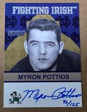 TK Legacy Notre Dame Fighting Irish FI71 Myron Pottios Auto 96/125 Made