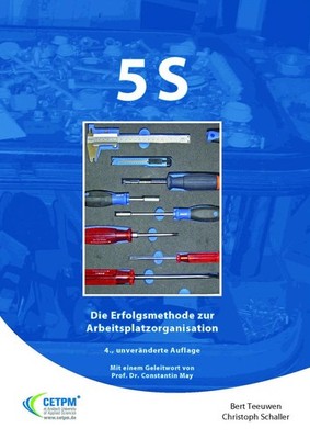 5S - Die Erfolgsmethode zur Arbeitsplatzorganisation | deutsch