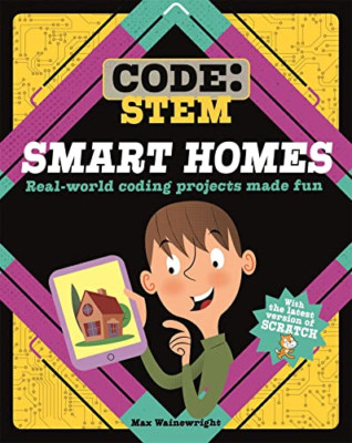 Code: STEM: Smart Homes (Code: STEM) - Hardcover NEU Wainewright, Ma 14.03.2019