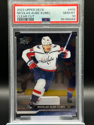 2023-24 Upper Deck Nicolas Aube-Kubel Clear Cut #439 Capitals PSA 10 POP 1