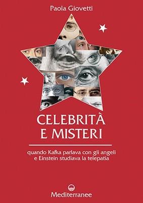 Celebrità e misteri. Quando Kafka parlava con gli angeli e Einstein studia...