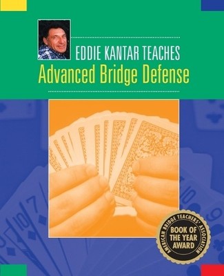 Eddie Kantar Eddie Kantar Teaches Advanced Bridge Defense (Taschenbuch)