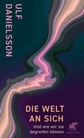 Die Welt An Sich Ulf Danielsson