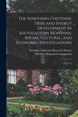 Old West Regional Co - Northern Cheyenne Tribe and Energy Development  - X555z