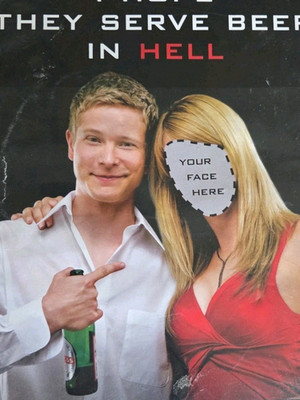 They Serve Beer in Hell Movie Poster -  YOUR FACE HERE  Face Cutout