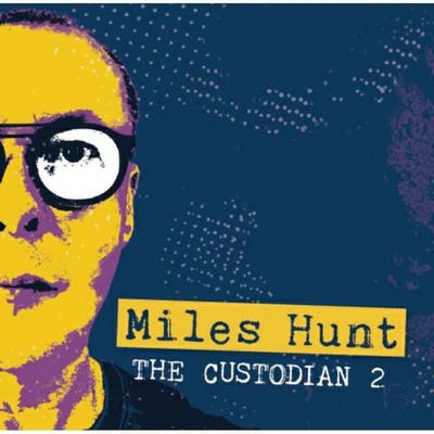 Miles Hunt Custodian 2 Doppel-CD GDM042 NEU