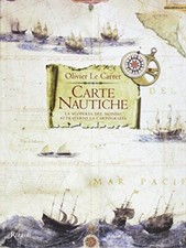Carte Nautiche - Olivier Le Carrer (Mondadori Electa) [2017]