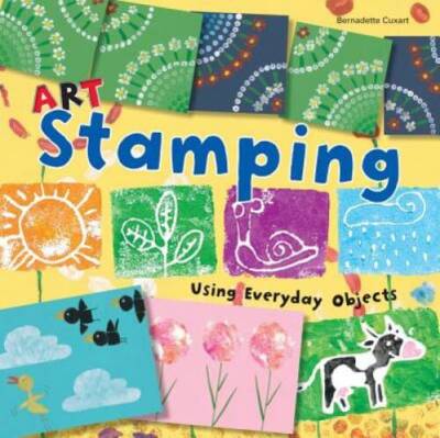 Art Stamping Using Everyday Objects (Art Painting) - Paperback - GOOD
