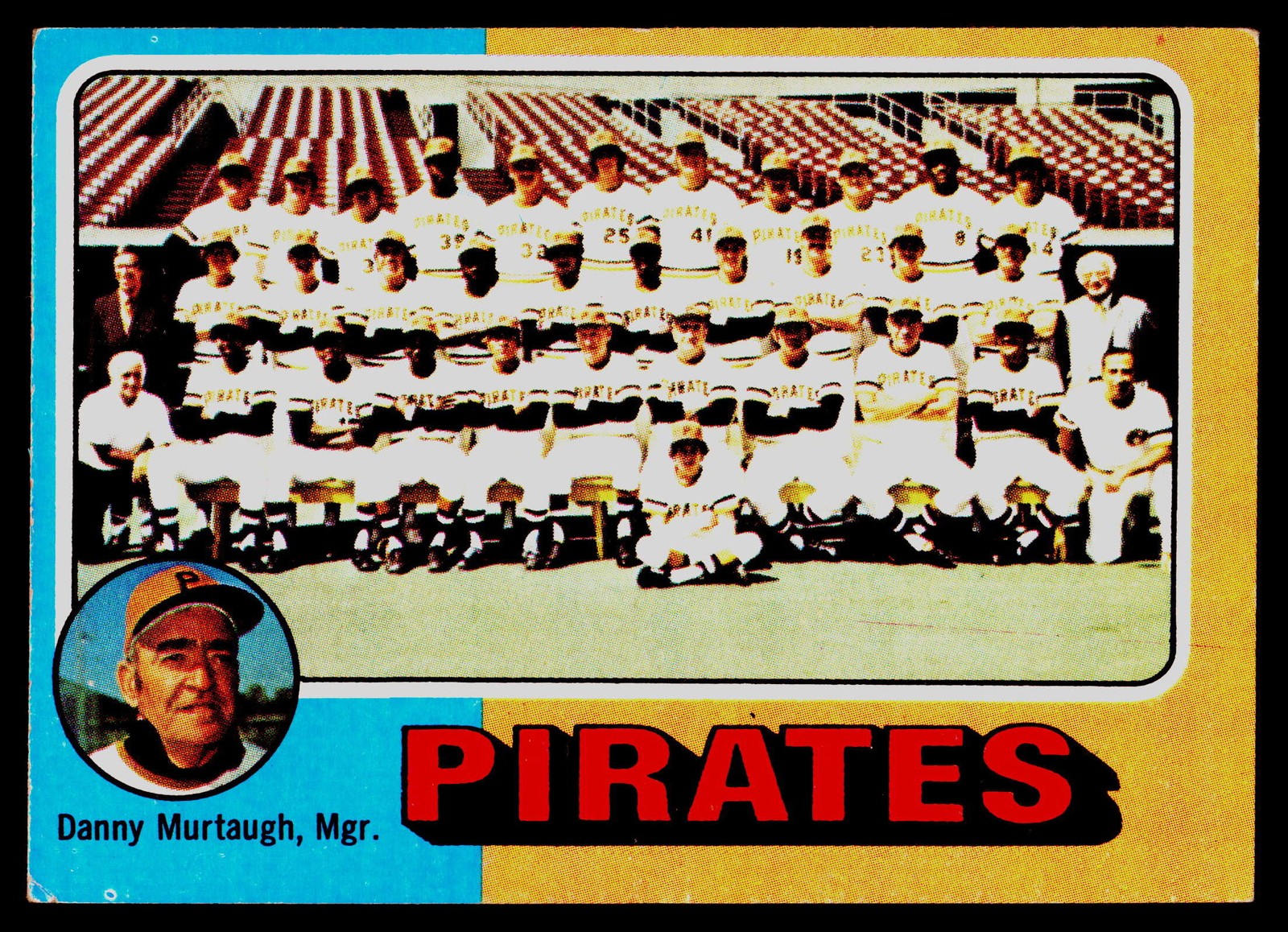 1975 Topps #304 Pittsburgh Pirates / Danny Murtaugh - VG