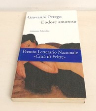L'odore amoroso - von Giovanni Perego (Marsilio, 1999)