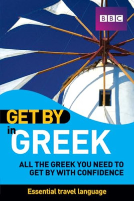 Get by in Greek - Paperback NEW Bentham, Antigo 2007-05-14