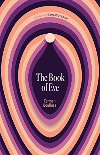 The Book of Eve by Boullosa, Schnee  New 9781646052240 Fast Free Shipp PB+-