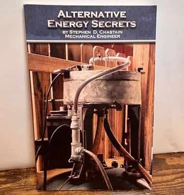 Alternative Energy Secrets Stephen Chastain 2010 DIY Power Engineering Book