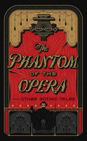 The Phantom Of The Opera And Other Gothic Tales Various Authors .. Buch Gebunden