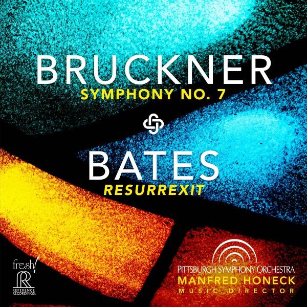 Reference Recordings SACD Honeck Bruckner No.7 Bates Resurrexit Hybrid