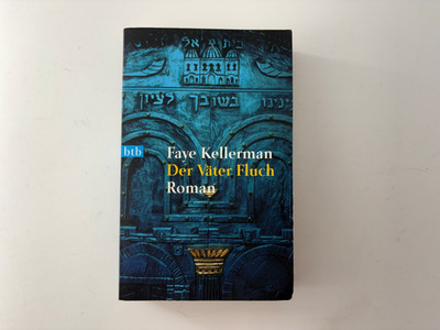 Der Väter Fluch, von Faye Kellermann, btb, Taschenbuch, Kriminalroman, Thriller