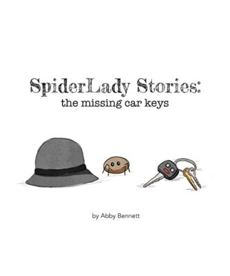 SpiderLady Stories: the Missing Car Keys, Abby Bennett
