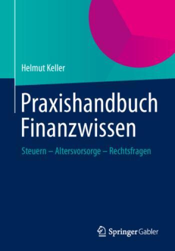 Thumbnail - Praxishandbuch Finanzwissen Steuern - Altersvorsorge - Rechtsfragen