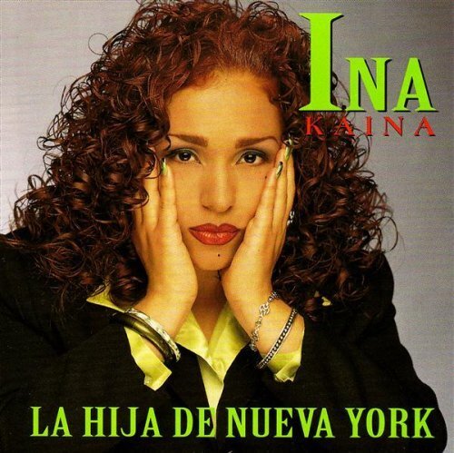 Ina Kaina Hija De Nueva York (CD)