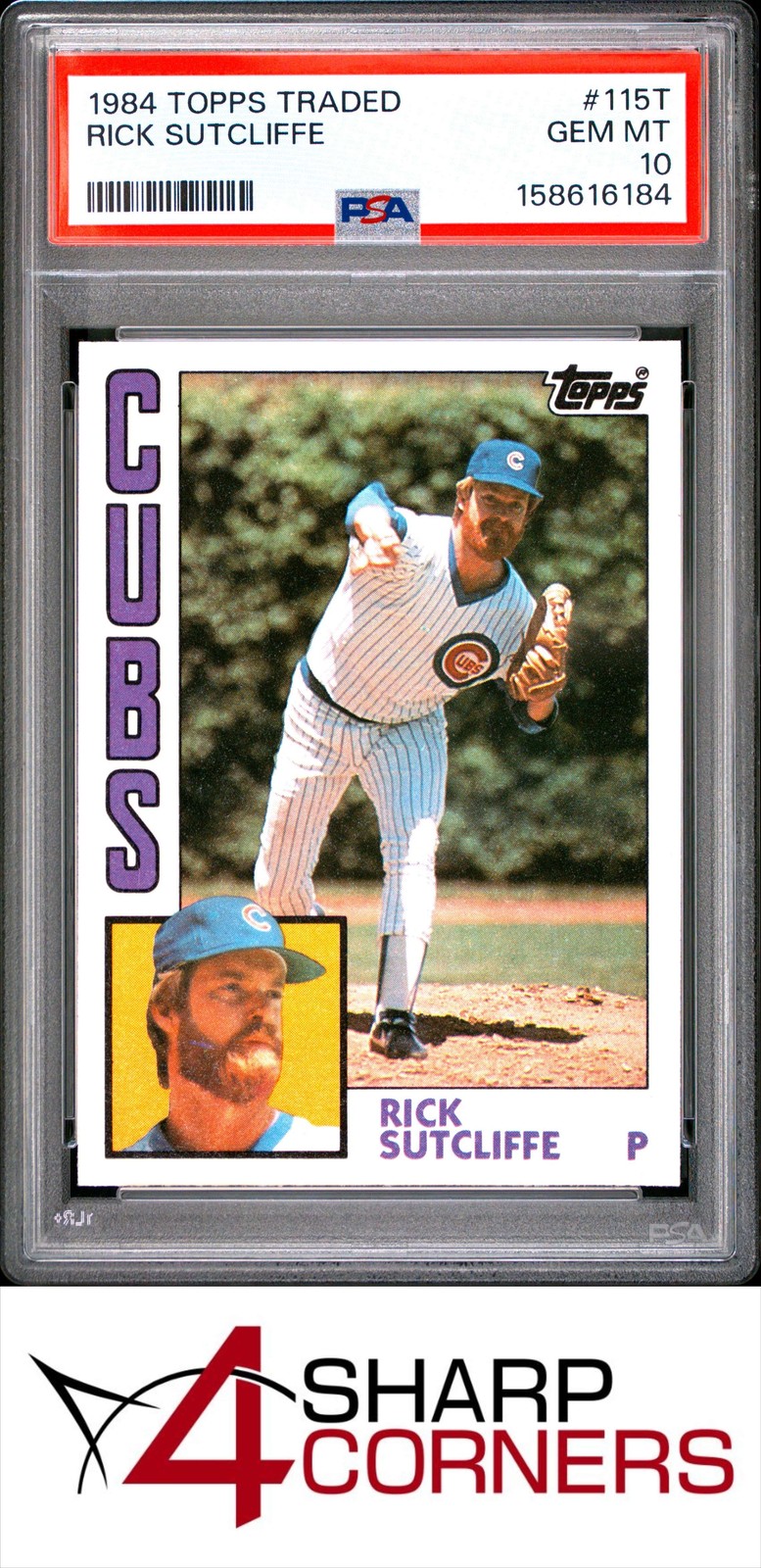 1984 TOPPS TRADED #115T RICK SUTCLIFFE CUBS PSA 10