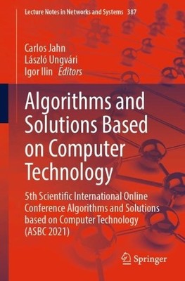 Algorithms and Solutions Based on Computer Technology - 9783030938710