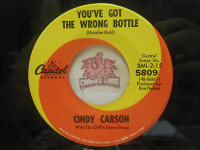 Cindy Carson   You've Got The Wrong Bottle / Just As I Am, 45 RPM NM (7O)