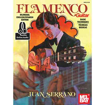 Juan Serrano - Flamenco Guitar Basic Techniques (Book + Online Audio)