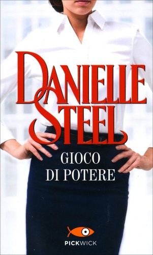 Sperling & Kupfer Donna Gioco Di Potere - Danielle Steel - Immagine 2