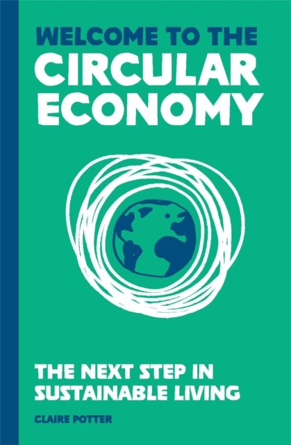 The Circular Economy (for regular people): How to Live Sustainably. Potter** - Image 4