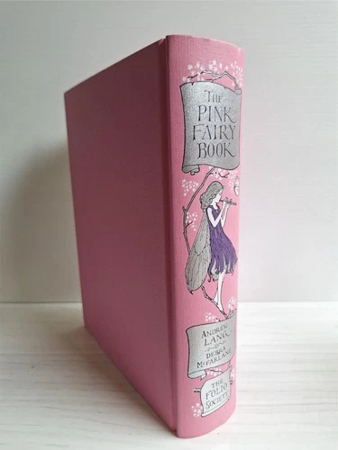 The Pink Fairy Book by Andrew Lang Folio Society 2007 1st Ed NO Slipcase HC