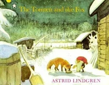 The Tomten and the Fox by Astrid Lindgren: New
