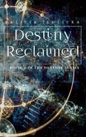 Destiny Reclaimed Felicia Jedlicka Taschenbuch Englisch 2025 Felicia Jedlicka