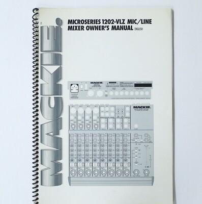 Original MACKIE 1202-VLZ Mic/Line Mixer Owner's Manual /Bedienungsanleitung