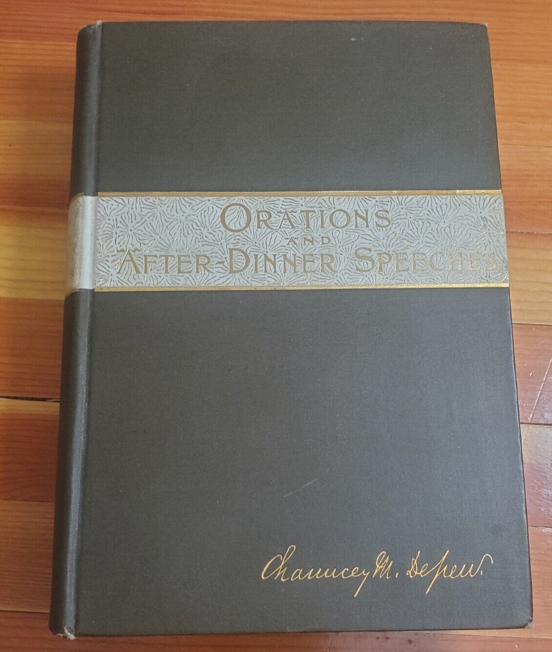 Orations and After-Dinner Speeches by Chauncey M. Depew: 1890 1st ed. Clean copy