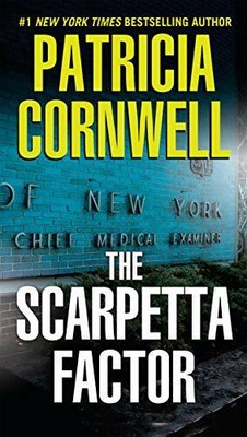 The Scarpetta Factor: Scarpetta (Book 17) by Cornwell, Patricia 0425236285
