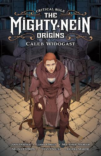 Thumbnail - Liam O'brien Jody Critical Role: Mighty Nein Or (gebundene Ausgabe)