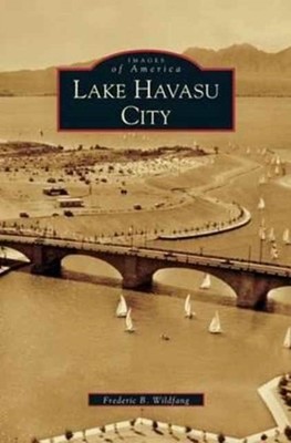 Wildfang - Lake Havasu City - New hardback or cased book - X555z