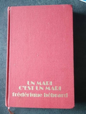Un Mari c'est un mari | Hébrard Frédérique | Frankreich Freizeit | Guter Zustand