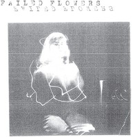 Failed Flowers - Faces - Vinyl Record 7 - F600Z