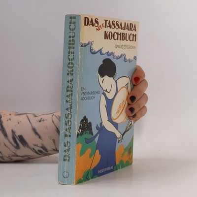 Das neue Tassajara-Kochbuch  |  Edward Espe Brown