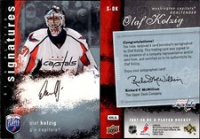 2007-08 Be A Player Signatures #SOK Olaf Kolzig AUTO - NM-MT