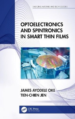 Optoelectronics and Spintronics in Smart Thin Films - 9781032362205